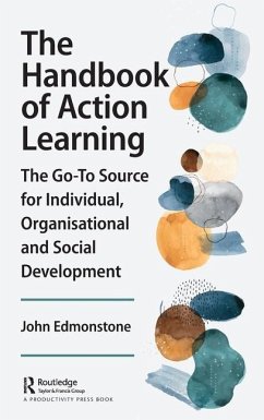 The Handbook of Action Learning - Edmonstone, John