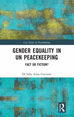 Gender Equality in UN Peacekeeping - Corcoran, Sally Anne