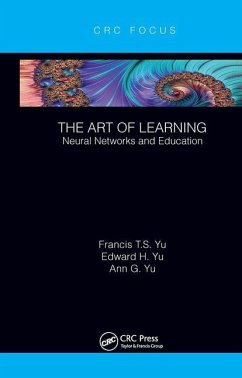 The Art of Learning - Yu, Ann G.; Yu, Edward H.; Yu, Francis T. S.