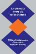 La vie et la mort du roi Richard II - Bild 1