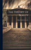 The Theory Of Beauty