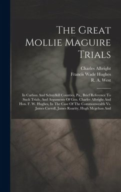 The Great Mollie Maguire Trials - Albright, Charles
