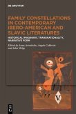 Family Constellations in Contemporary Ibero-American and Slavic Literatures Family Constellations in Contemporary Ibero-American and Slavic Literatures