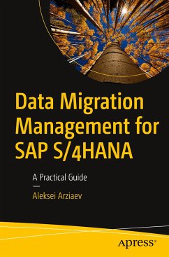 Data Migration Management for SAP S/4HANA - Arziaev, Aleksei