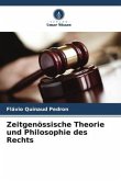 Zeitgenössische Theorie und Philosophie des Rechts