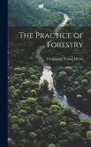 The Practice of Forestry