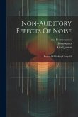 Non-auditory Effects Of Noise