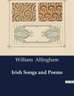 Irish Songs and Poems - Allingham, William