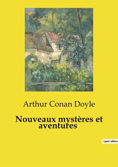 Nouveaux mystères et aventures - Doyle, Arthur Conan