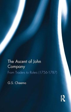 The Ascent of John Company - Cheema, G. S.