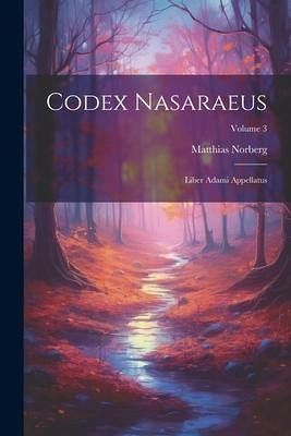 Codex Nasaraeus Codex Nasaraeus