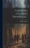 Crímenes Célebres Españoles...