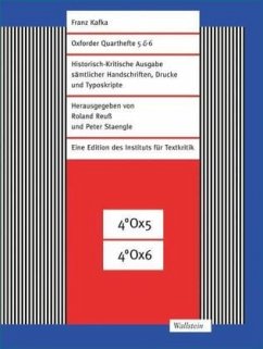 Oxforder Quarthefte 5 & 6 - Kafka, Franz;Reuß, Roland