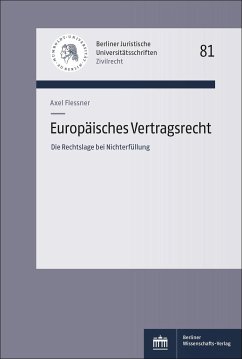 Europäisches Vertragsrecht - Flessner, Axel