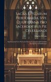Sacra Mystarum Hebdomada, Sive Quotidiana Pro Sacerdotibus Pie Celebrandi
