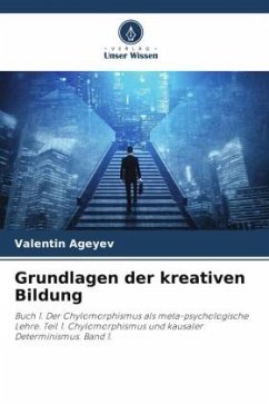 Grundlagen der kreativen Bildung - Ageyev, Valentin