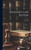 Harvard Law Review; Volume 21