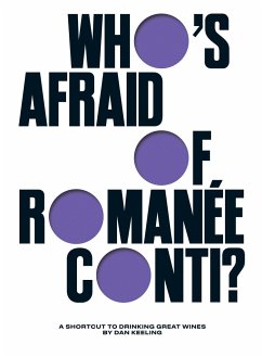 Who's Afraid of Romanée-Conti? - Keeling, Dan