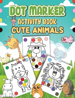 Dot Markers Activity Book Cute Animals - Wutigerr