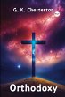 Orthodoxy by G. K. Chesterton - Bild 1