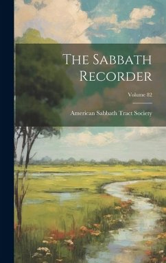 The Sabbath Recorder; Volume 82