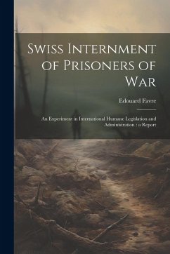 Swiss Internment of Prisoners of War - Favre, Edouard