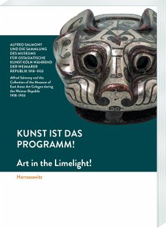 Kunst ist das Programm! - Alfred Salmony und die Sammlung des Museums für Ostasiatische Kunst Köln während der Weimarer Republik 1918-1933 - Rösch, Petra H.