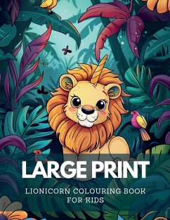 Large Print Lionicorn Colouring Book For Kids - Williams, Darren