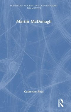 Martin McDonagh - Rees, Catherine