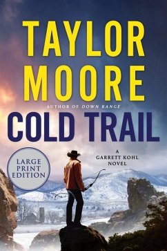 Cold Trail - Moore, Taylor