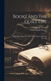 Books And The Quiet Life