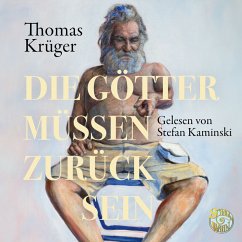 Die Götter müssen zurück sein (MP3-Download) - Krüger, Thomas