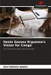 Denis Sassou N'guesso's Vision for Congo - Bild 1