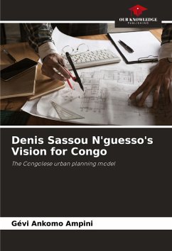 Cover Denis Sassou N'guesso's Vision for Congo