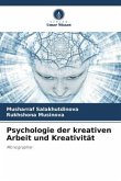 Psychologie der kreativen Arbeit und Kreativität