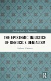 The Epistemic Injustice of Genocide Denialism