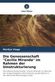 Die Genossenschaft &quote;Cecilio Miranda&quote; im Rahmen der Umstrukturierung