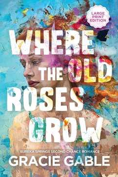 Where The Old Roses Grow - Gable, Gracie