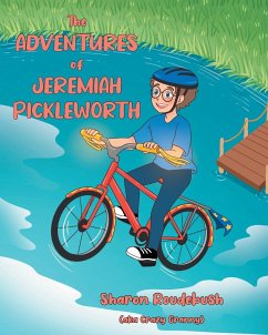 The Adventures of Jeremiah Pickleworth - (Aka Crazy Granny), Sharon Roudebush