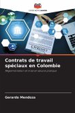 Contrats de travail spéciaux en Colombie