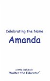 Celebrating the Name Amanda Celebrating the Name Amanda