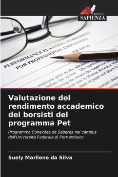 Valutazione del rendimento accademico dei borsisti del programma Pet - da Silva, Suely Marilene