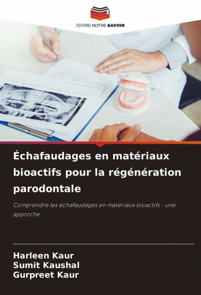 Échafaudages en matériaux bioactifs pour la régénération parodontale