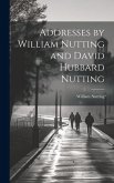 Addresses by William Nutting and David Hubbard Nutting