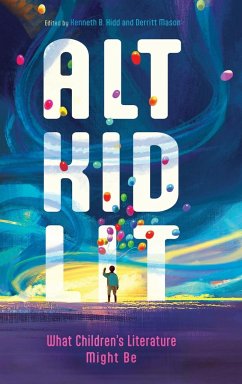 Alt Kid Lit - Kidd, Kenneth B