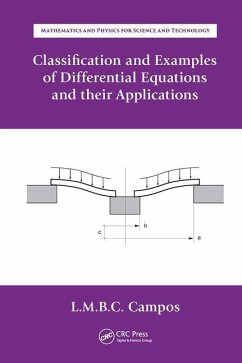 Classification and Examples of Differential Equations and their Applications - Braga Da Costa Campos, Luis Manuel