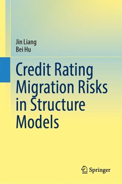 Credit Rating Migration Risks in Structure Models - Liang, Jin;Hu, Bei