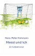 Messi und ich - Bild 1