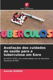 Avaliação dos cuidados de saúde para a tuberculose em Koro