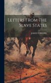 Letters From The Slave States